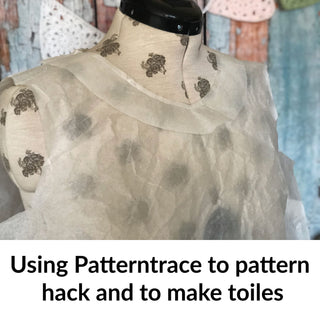 Using Patterntrace to pattern hack or make toiles
